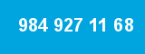 984 927 11 68 984 927 11 68